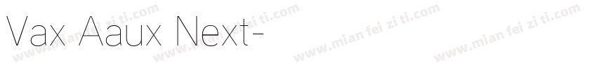 Vax Aaux Next字体转换